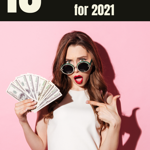 The top 10 important money goals for 2021